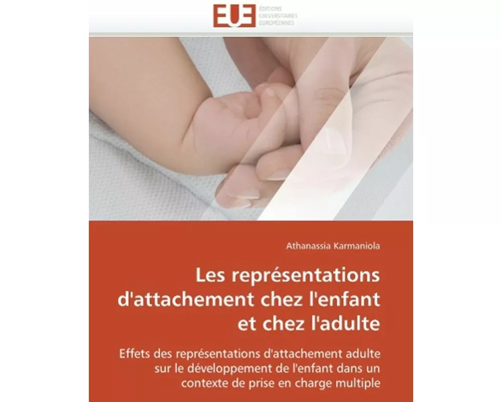 Les représentations d'attachement chez l'enfant et chez l'adulte