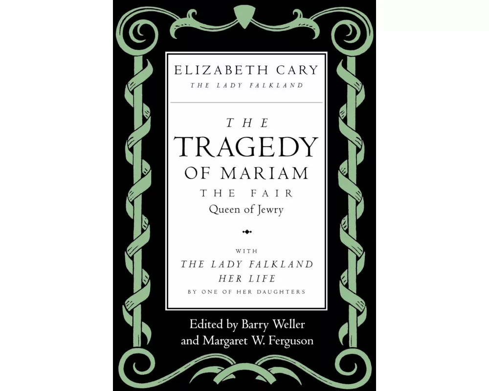 The Tragedy of Mariam, the Fair Queen of Jewry
