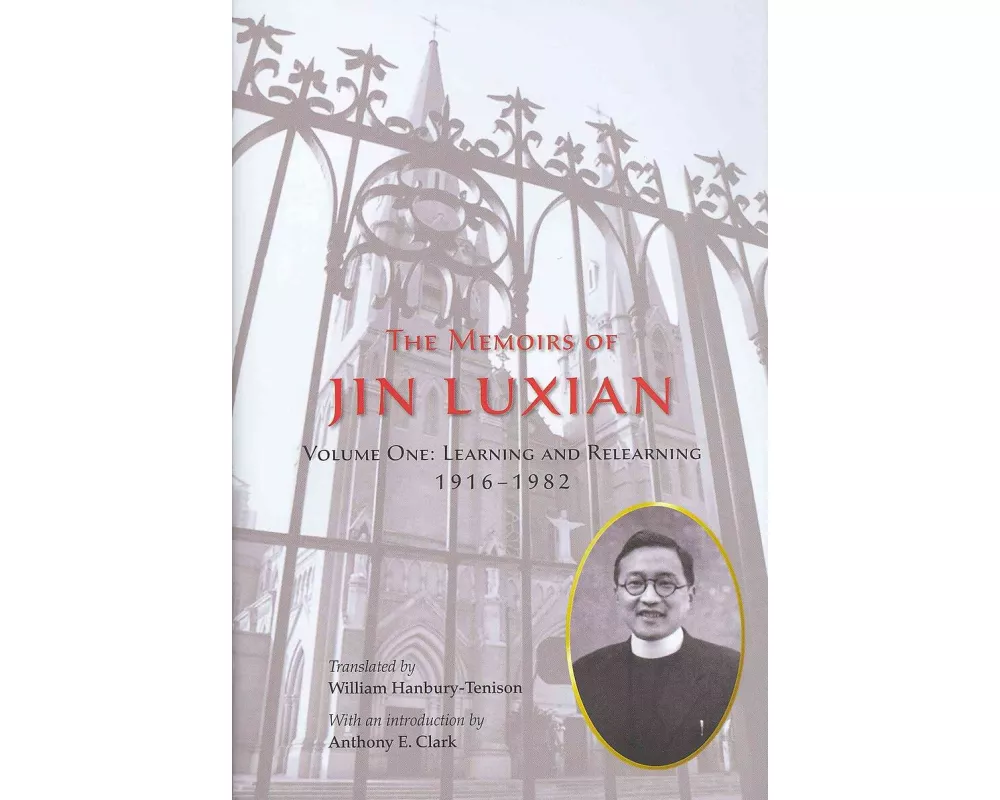 The Memoirs of Jin Luxian, Volume 1
