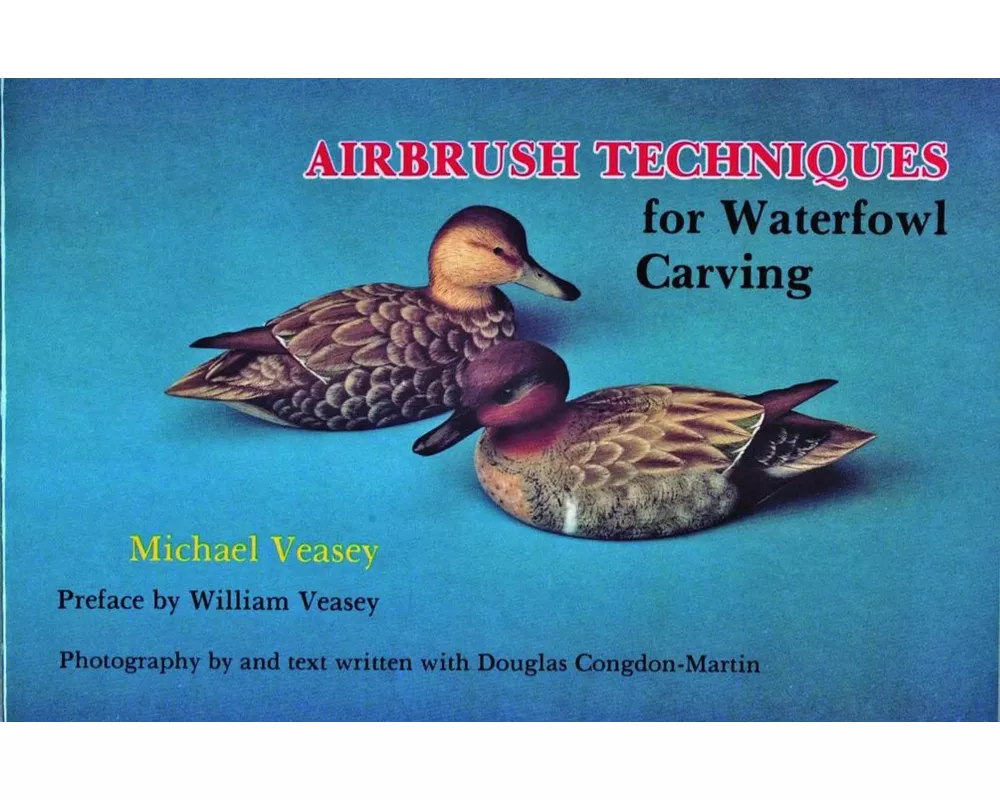 Airbrush Techniques for Waterfowl Carving