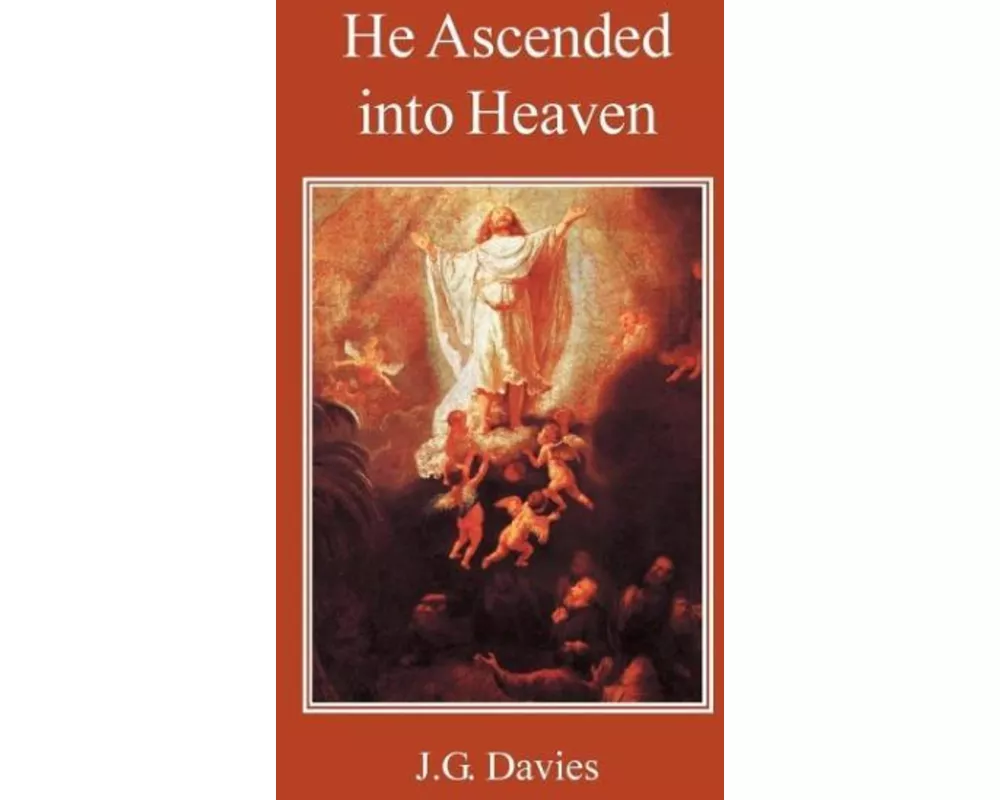 He Ascended into Heaven