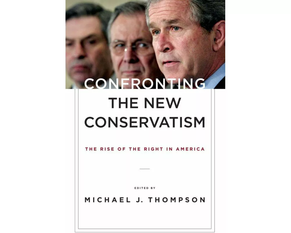 Confronting the New Conservatism