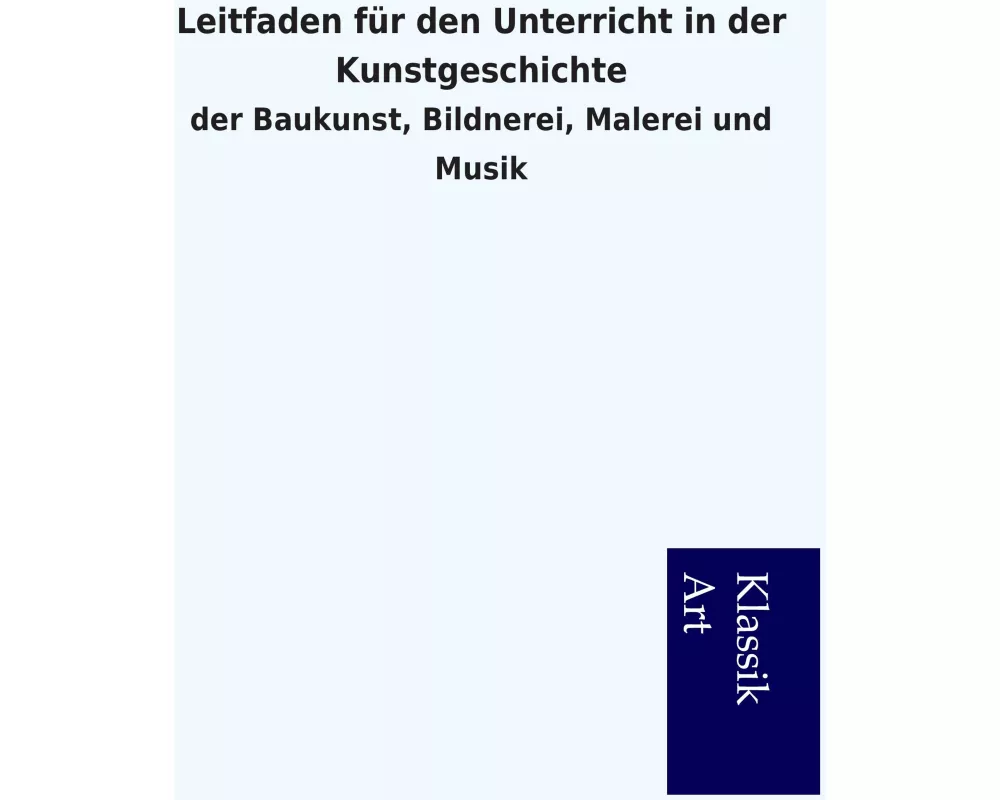 Leitfaden für den Unterricht in der Kunstgeschichte