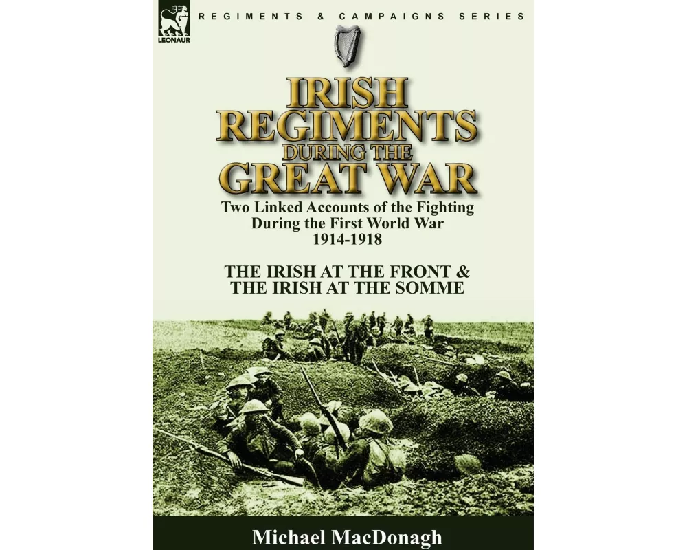 Irish Regiments During the Great War