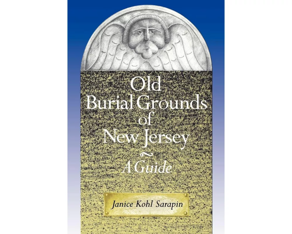 Old Burial Grounds of New Jersey