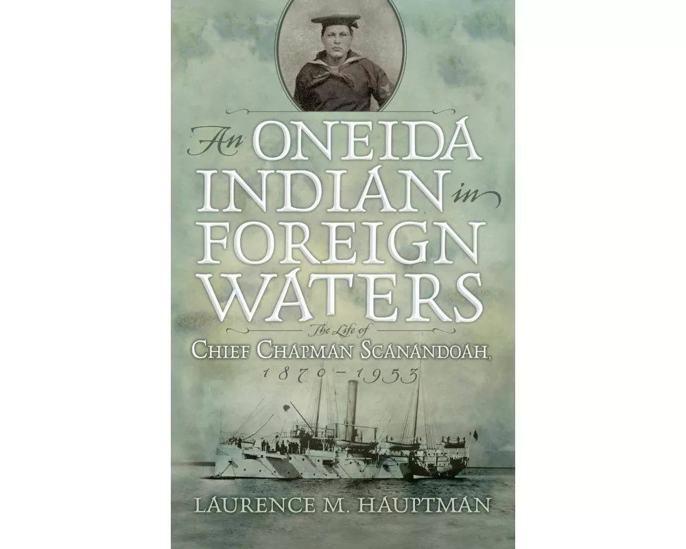 An Oneida Indian in Foreign Waters