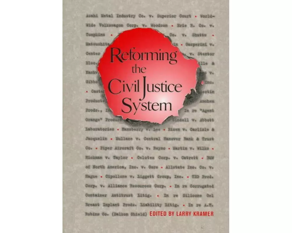 Reforming the Civil Justice System
