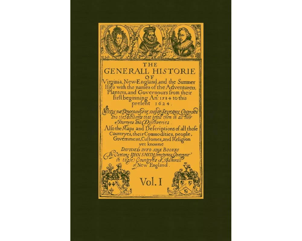 Generall Historie of Virginia Vol 1