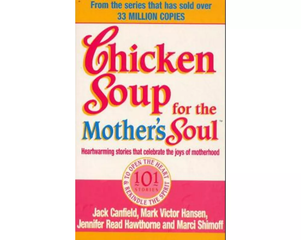 Chicken Soup for the Mother's Soul