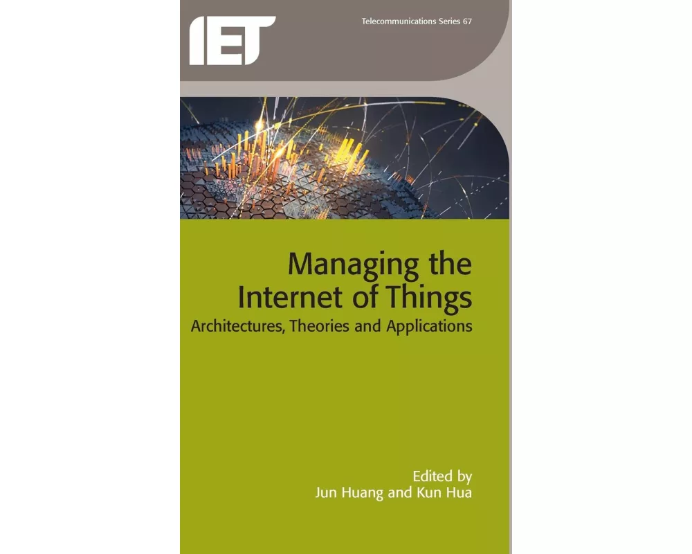 Managing the Internet of Things
