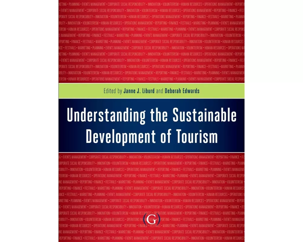 Understanding the Sustainable Development of Tourism