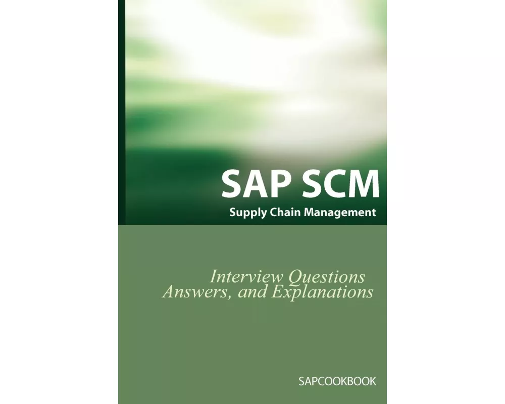 SAP SCM Interview Questions Answers and Explanations