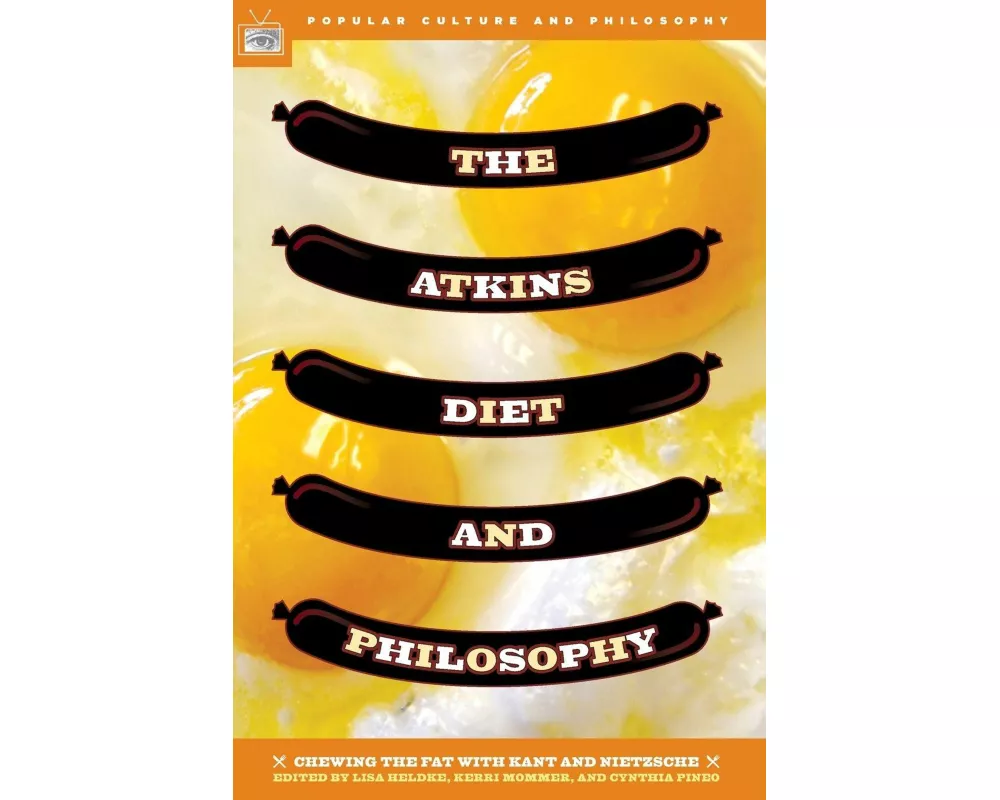 The Atkins Diet and Philosophy