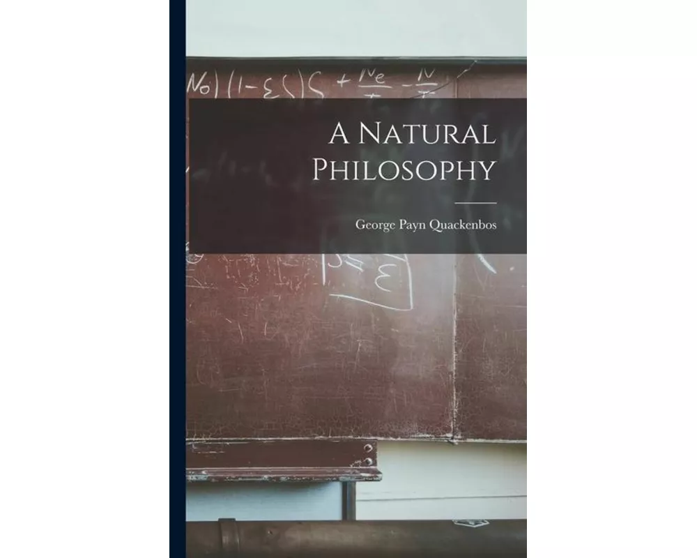 A Natural Philosophy