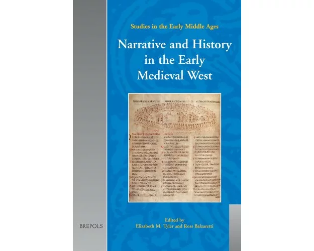 Narrative and History in the Early Medieval West