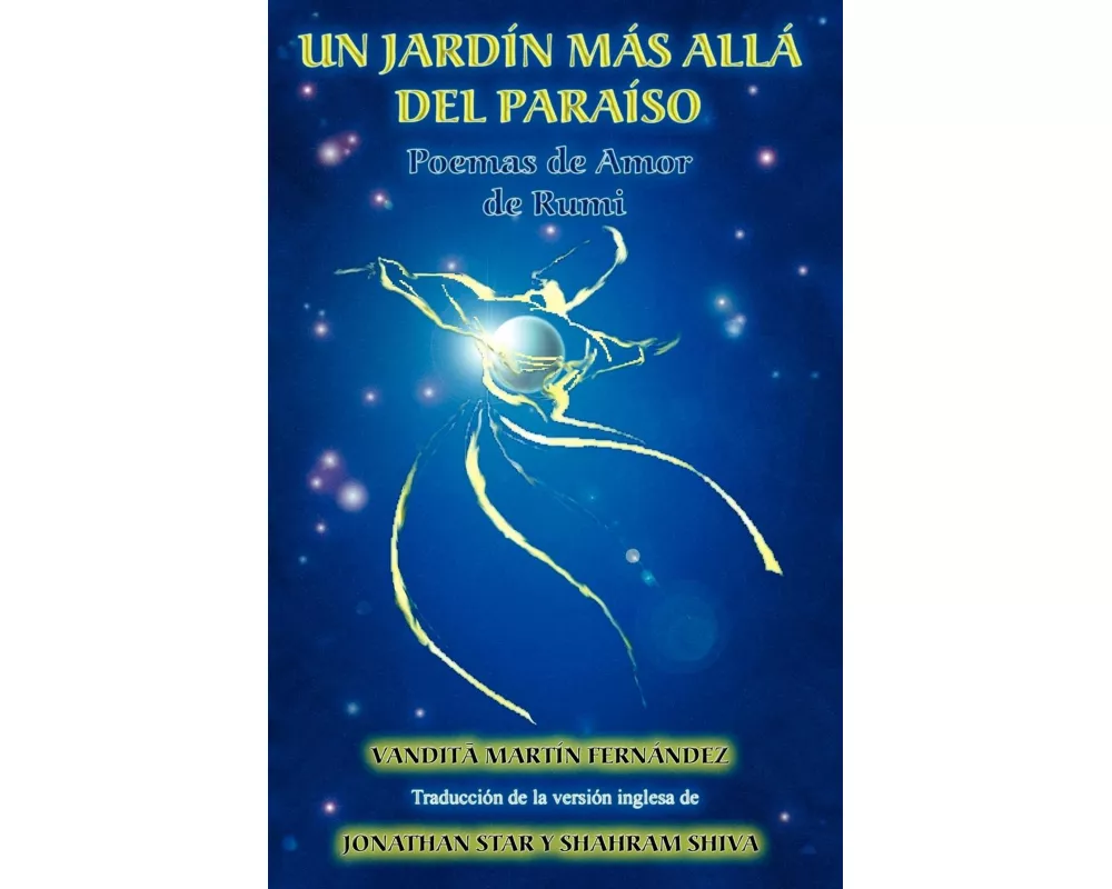 Un jardin mas alla del paraiso - Poemas de Amor de Rumi