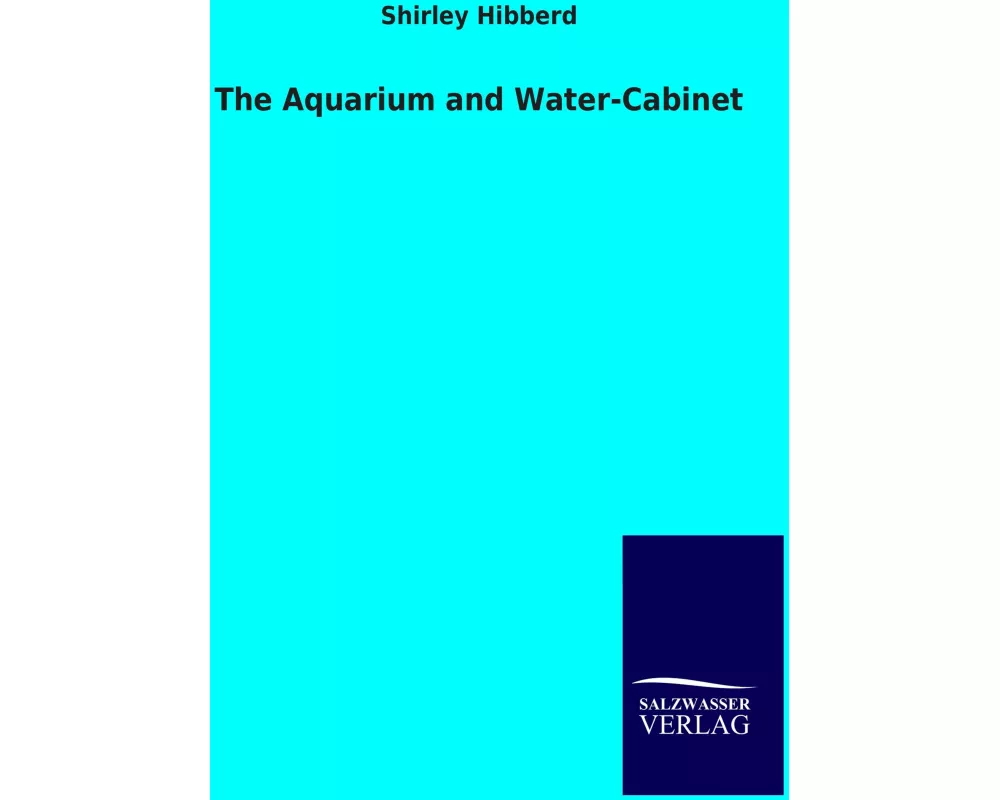 The Aquarium and Water-Cabinet