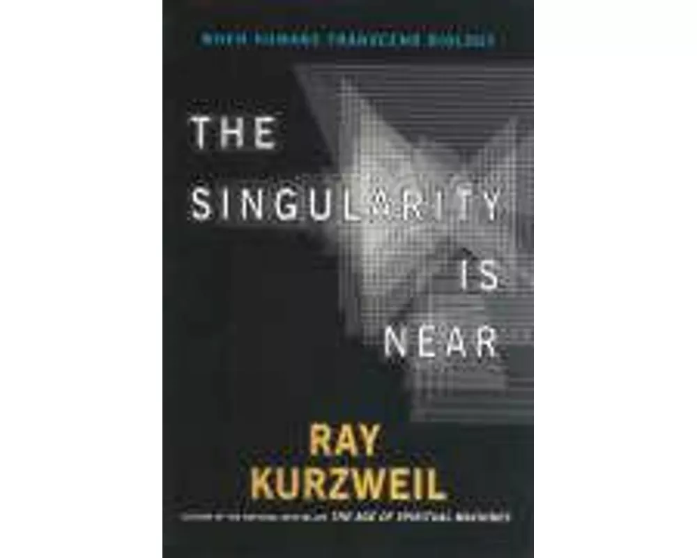 The Singularity Is Near