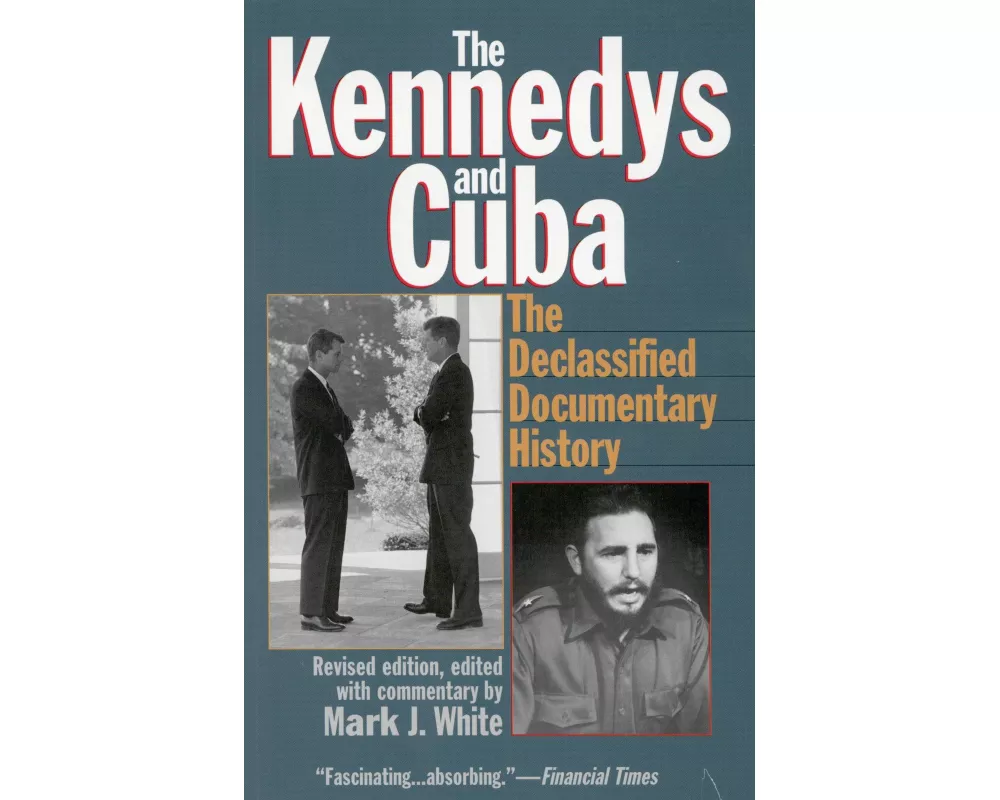 The Kennedys and Cuba