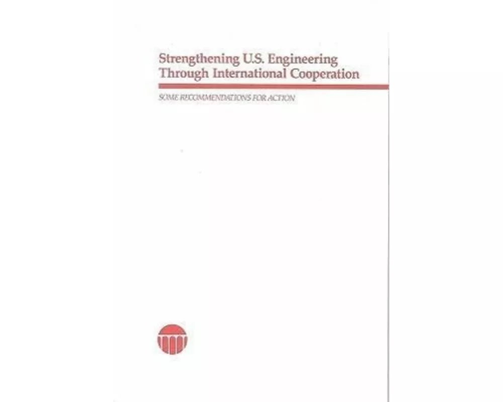 Strengthening U.S. Engineering Through International Cooperation