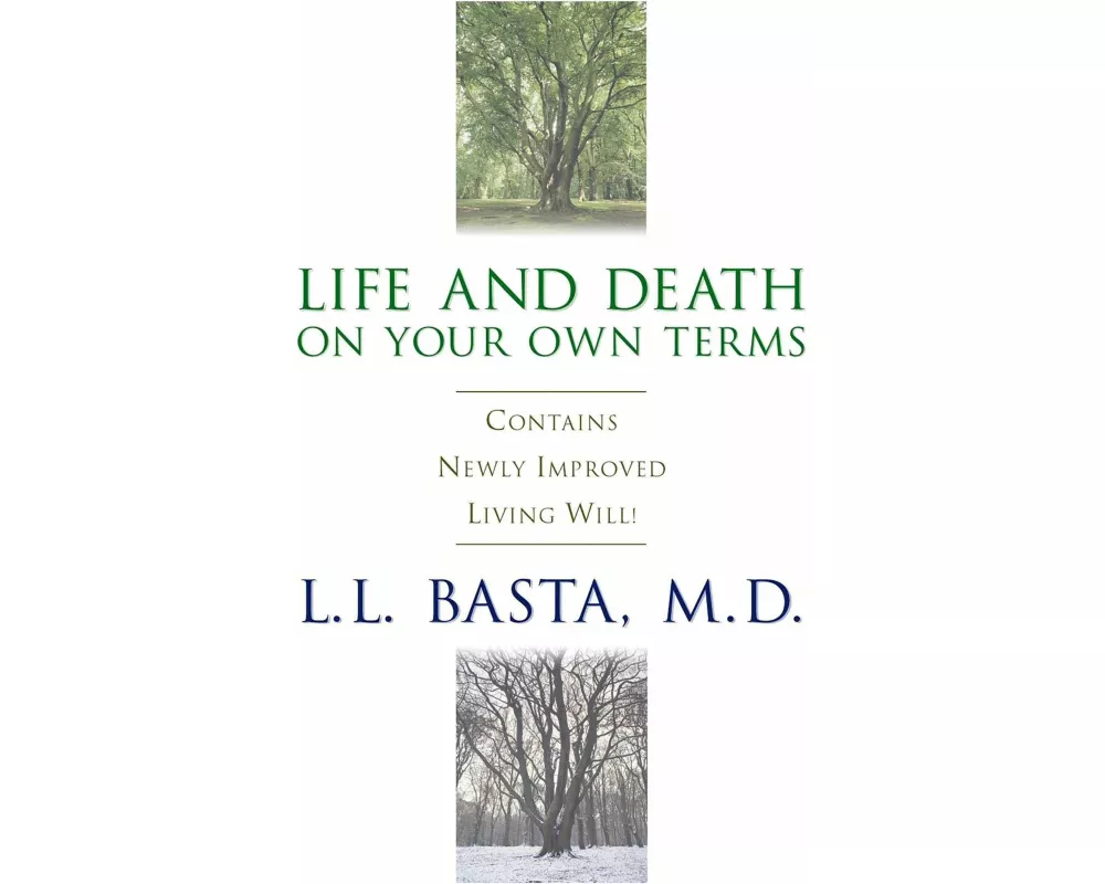 Life and Death on Your Own Terms