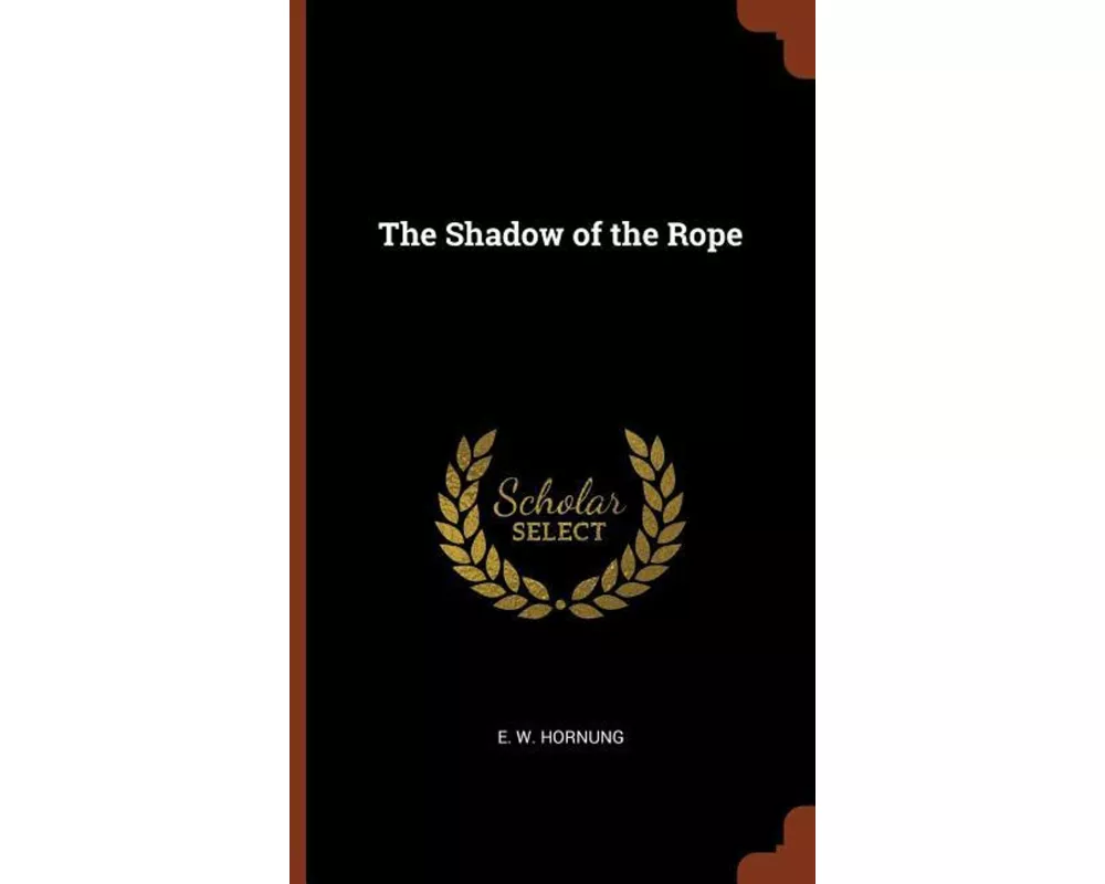 The Shadow of the Rope