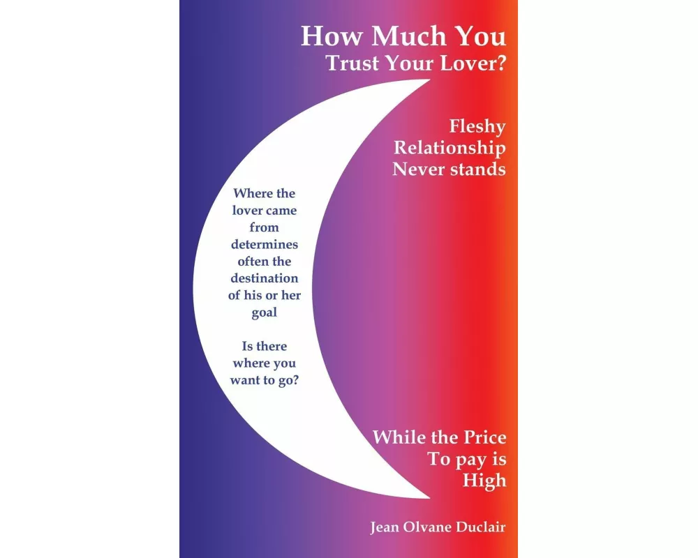How Much You Trust Your Lover?