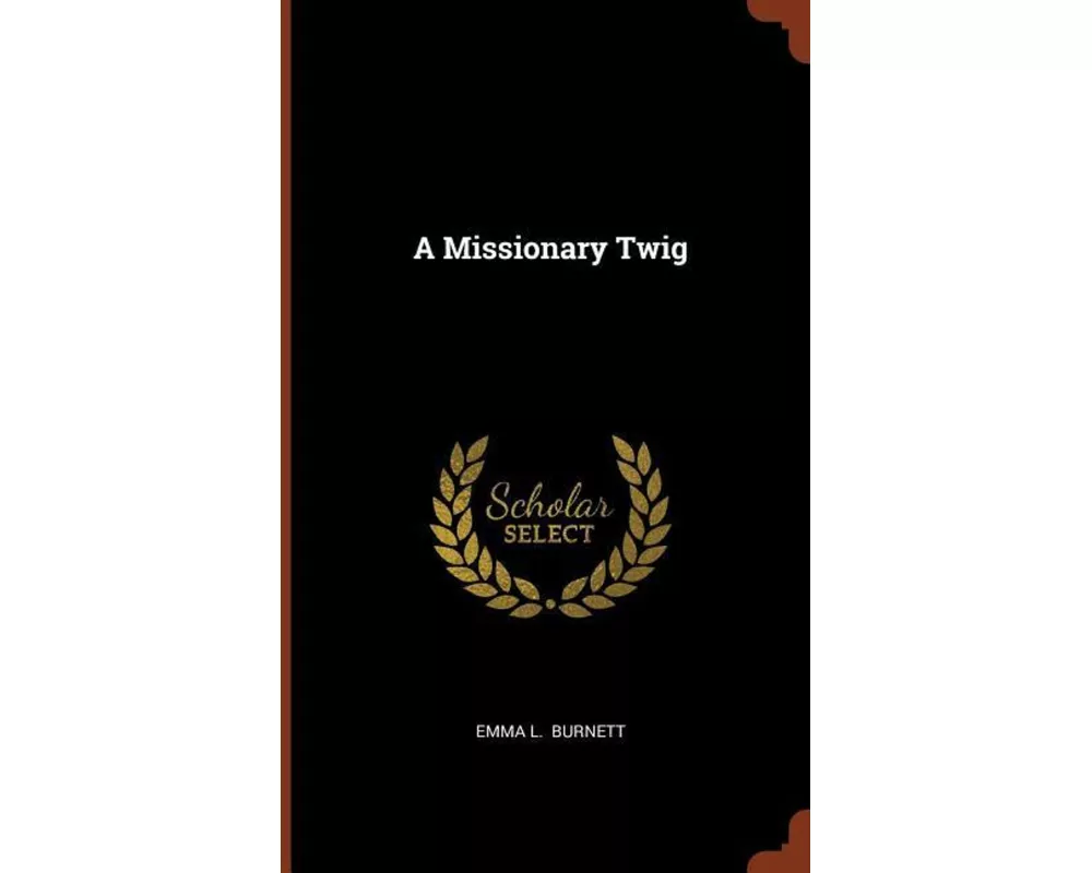 A Missionary Twig