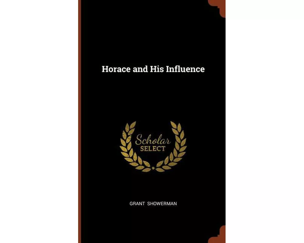 Horace and His Influence