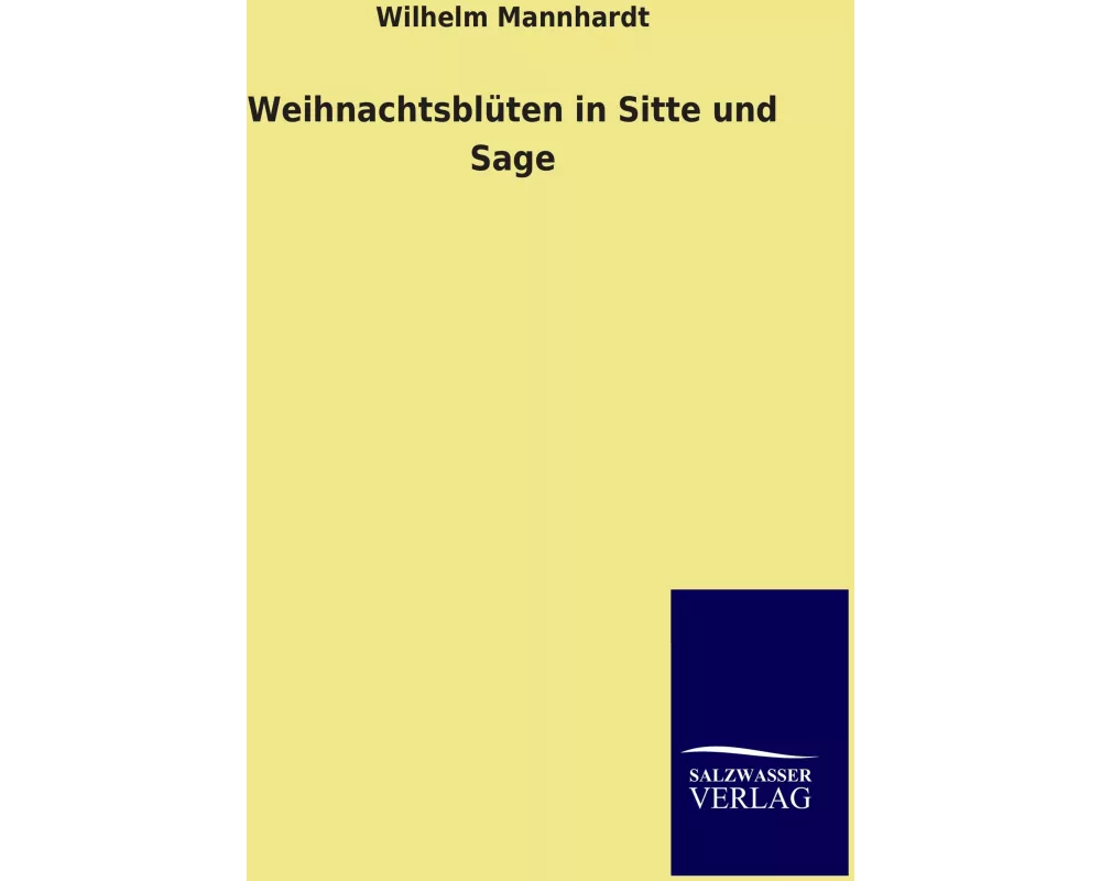 Weihnachtsblüten in Sitte und Sage
