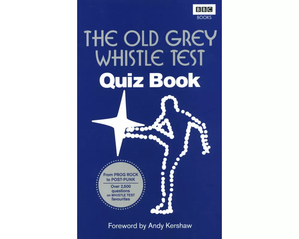 The Old Grey Whistle Test Quiz Book