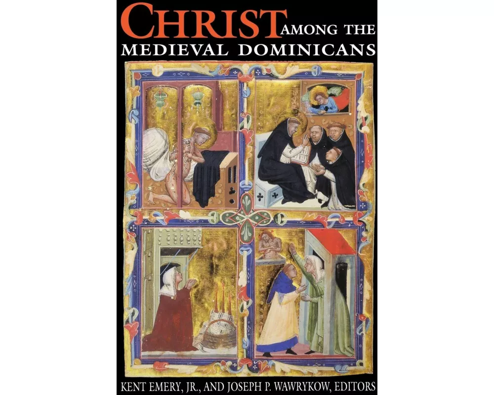 Christ Among the Medieval Dominicans