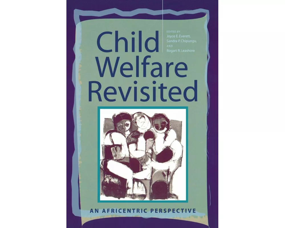 Child Welfare Revisited