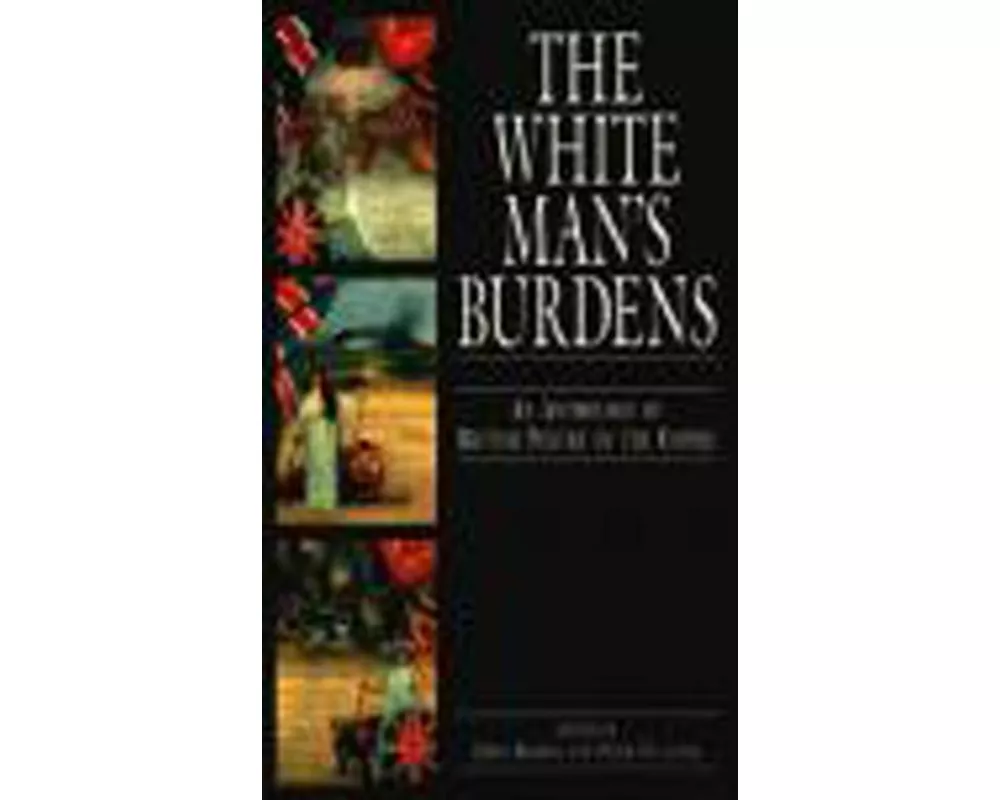 The White Man's Burdens