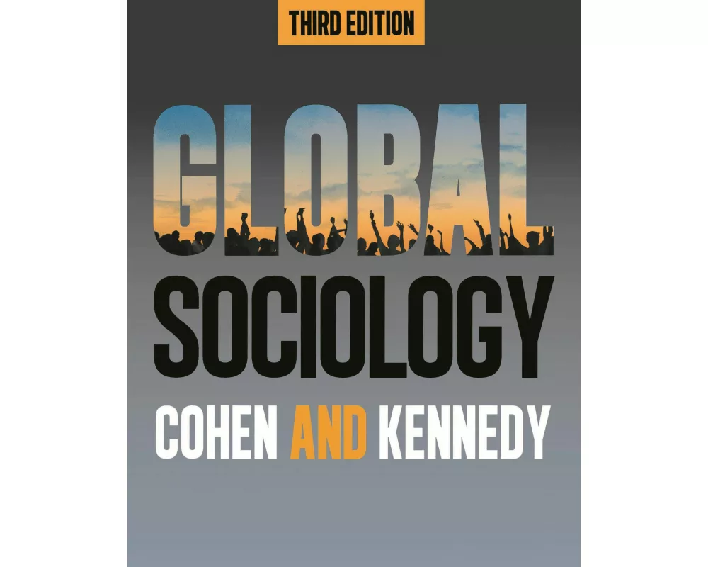 Global Sociology, Third Edition