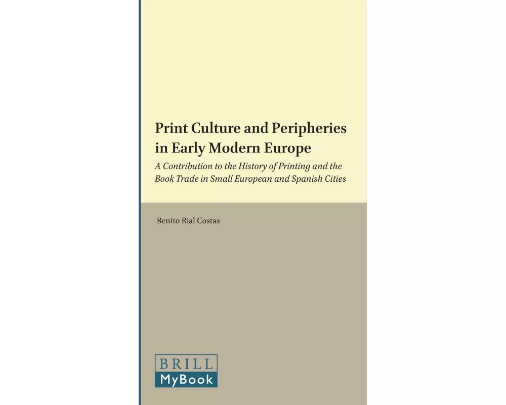 Print Culture and Peripheries in Early Modern Europe