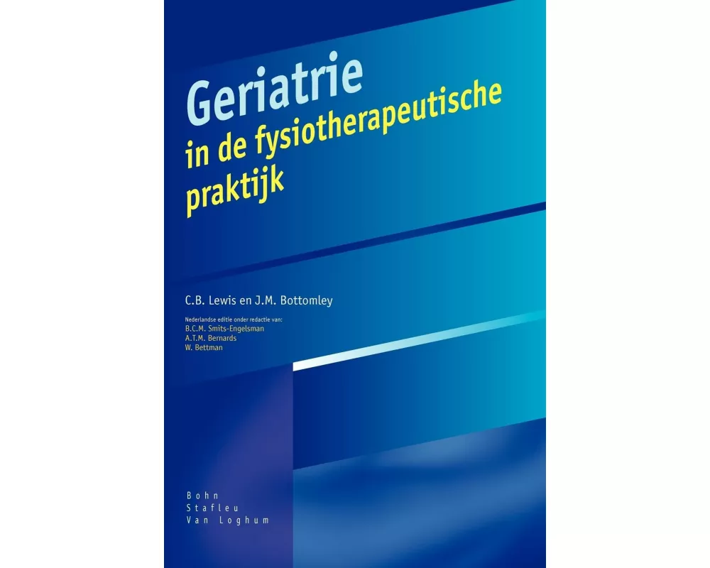 Geriatrie in de Fysiotherapeutische Praktijk