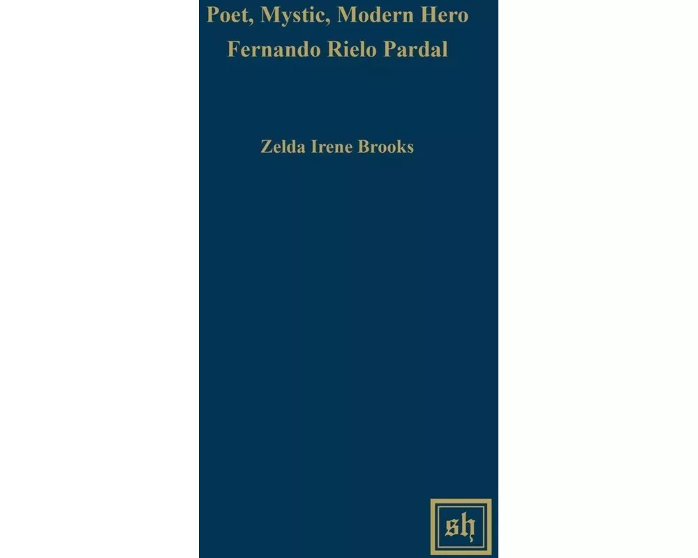 Poet, Mystic, Modern Hero