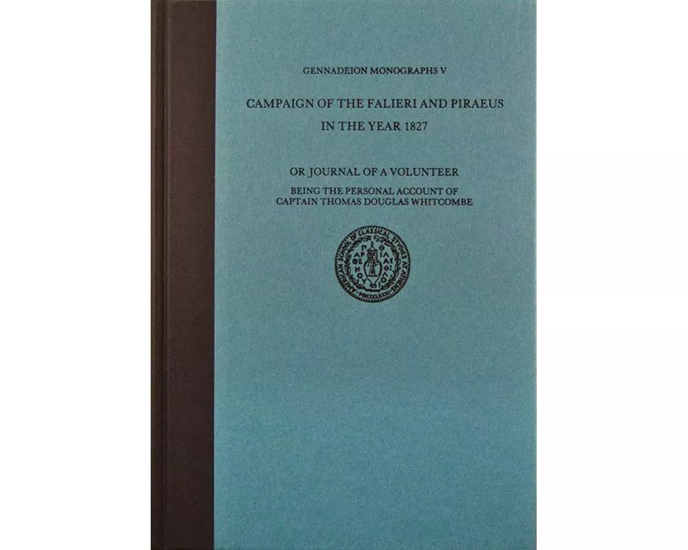 The Campaign of the Falieri and Piraeus in the Year 1827