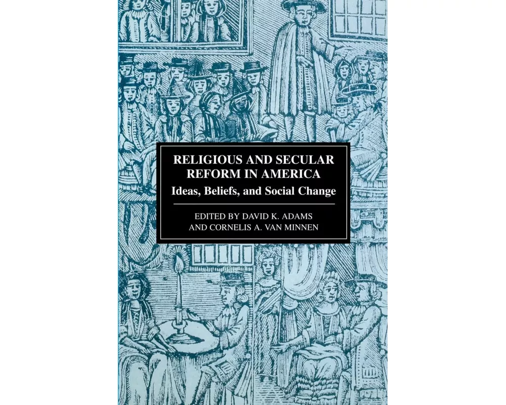 Religious and Secular Reform in America