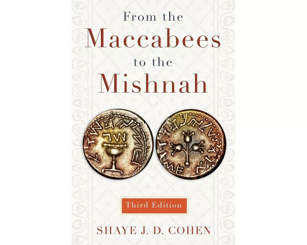 From the Maccabees to the Mishnah
