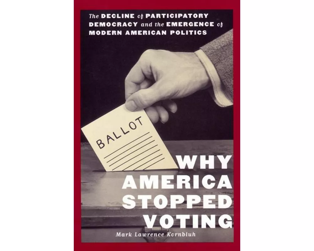 Why America Stopped Voting