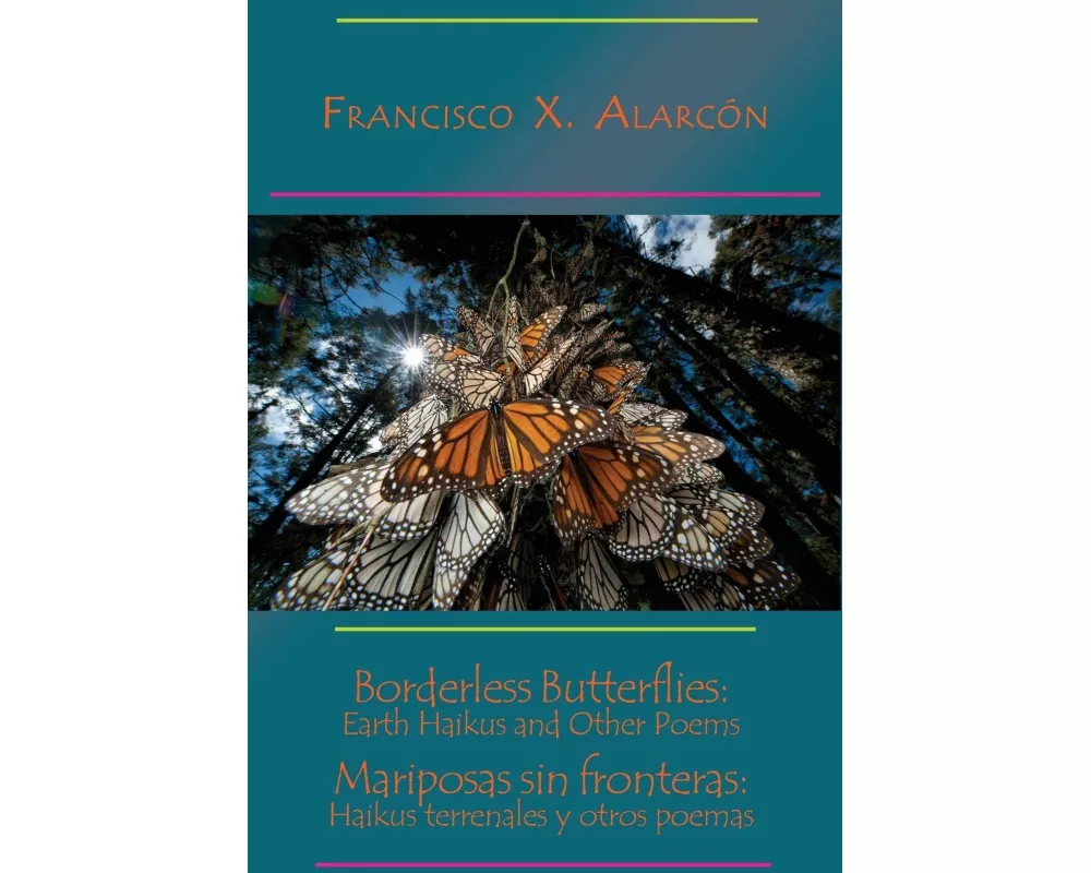 Borderless Butterflies / Mariposas Sin Fronteras