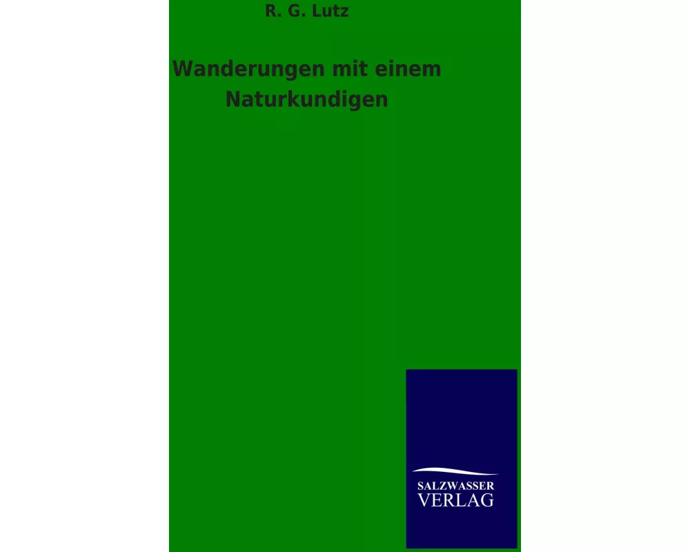 Wanderungen mit einem Naturkundigen