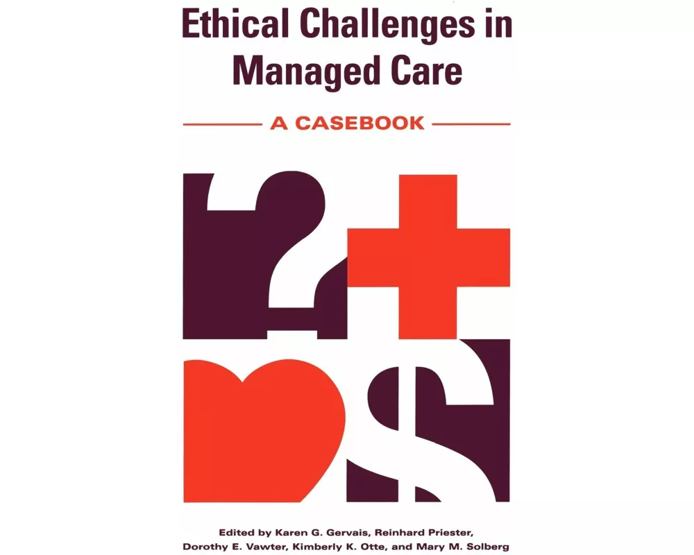 Ethical Challenges in Managed Care