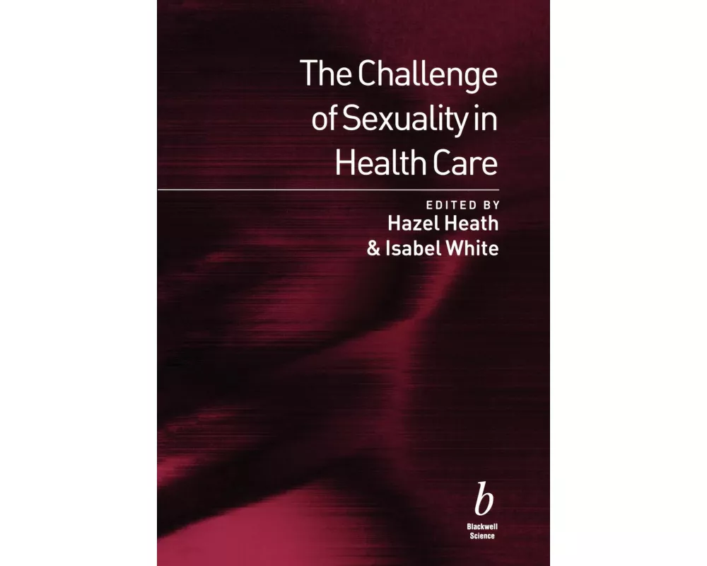 Challenge of Sexuality in Health Care
