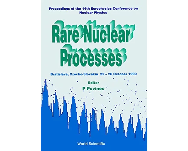 Rare Nuclear Processes (p/h)