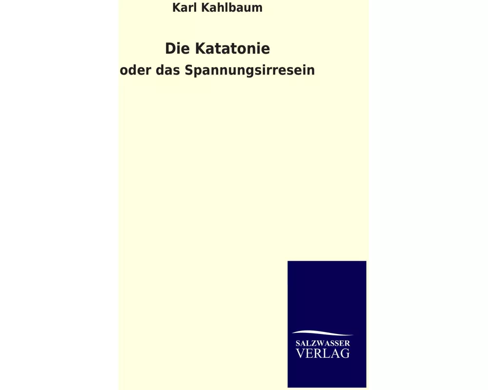 Die Katatonie