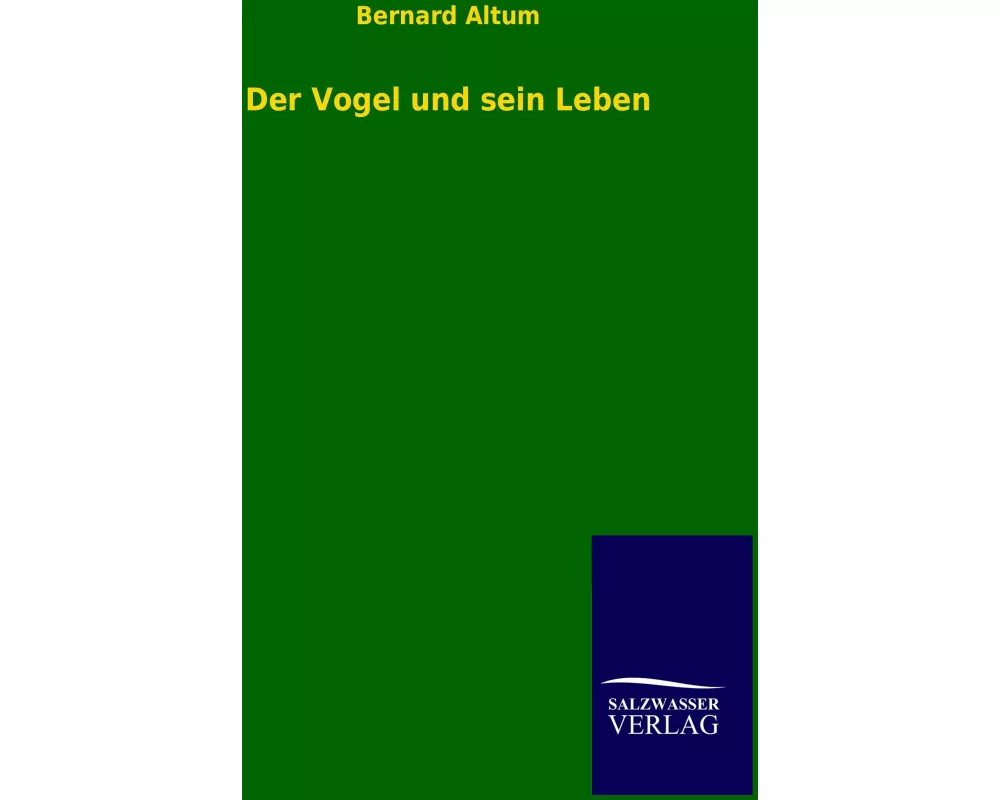 Der Vogel und sein Leben