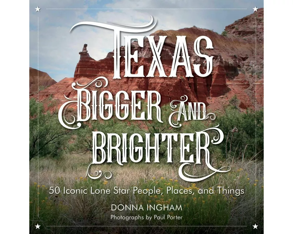 Texas Bigger and Brighter